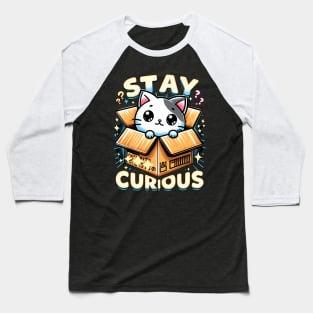 Stay curious - Cute kawaii cats with inspirational quotes Baseball T-Shirt